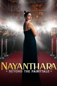 مشاهدة فيلم Nayanthara: Beyond the Fairy Tale 2024 مترجم