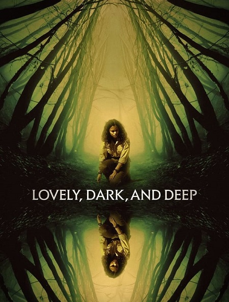 مشاهدة فيلم Lovely Dark and Deep 2023 مترجم