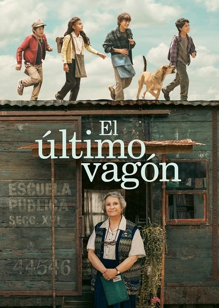 مشاهدة فيلم El Ultimo Vagon 2023 مترجم