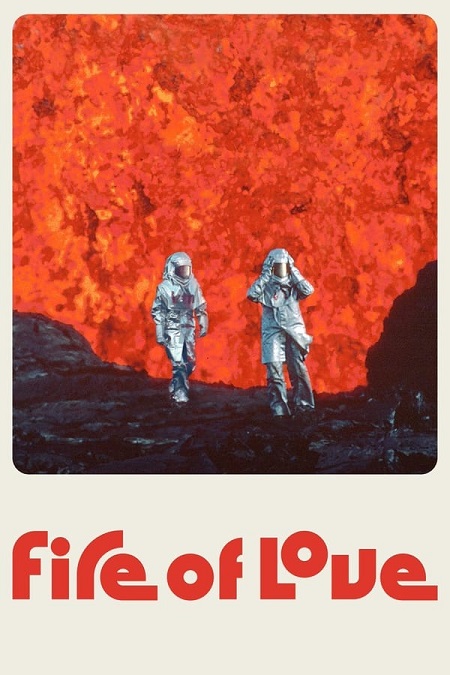 مشاهدة فيلم Fire of Love 2022 مترجم