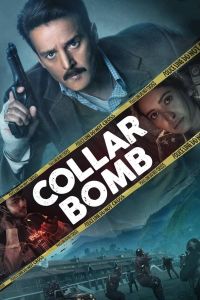مشاهدة فيلم COLLAR BOMB 2020 مترجم