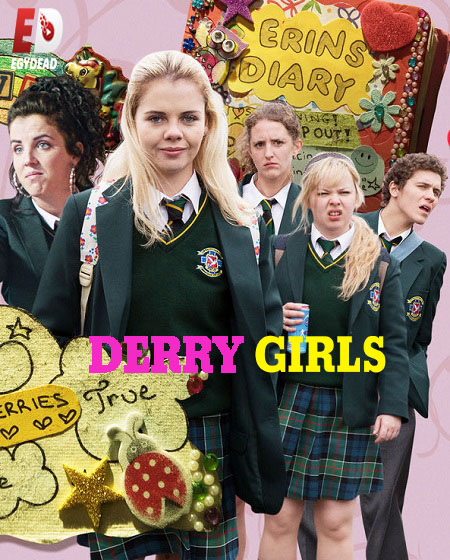 مسلسل Derry Girls الموسم 1 الحلقة 1 مترجمة