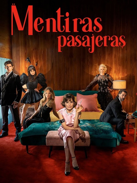 مسلسل Mentiras pasajeras الموسم 1 مترجمة