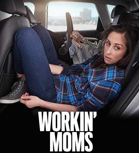 مسلسل Workin Moms الموسم 1 مترجمة