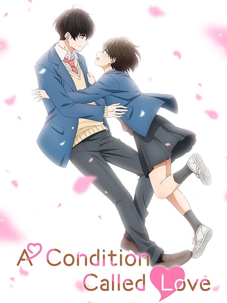 انمي A Condition Called Love مترجمة