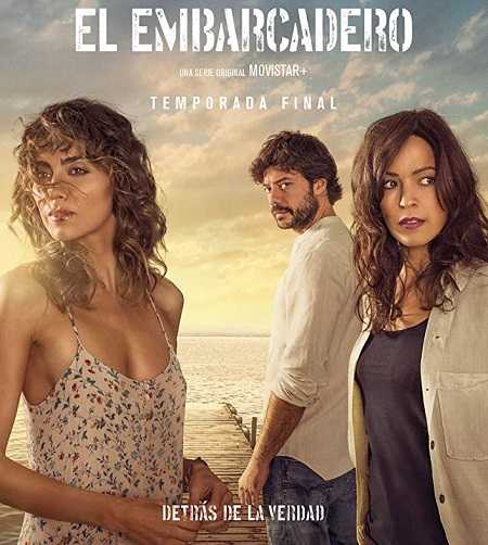 مسلسل El Embarcadero الموسم 2 مترجمة