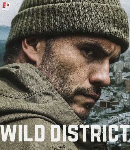 مسلسل Wild District الموسم 1