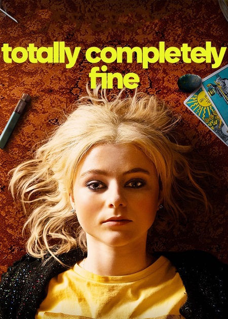 مسلسل Totally Completely Fine الموسم 1 مترجمة