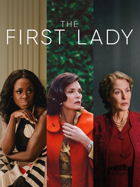 مسلسل The First Lady الموسم 1 مترجمة