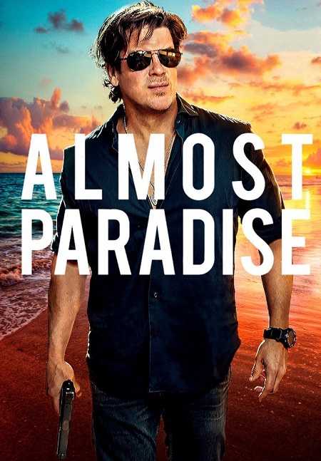مسلسل Almost Paradise الموسم 1