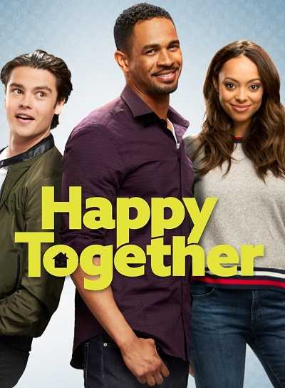 مسلسل Happy Together 2018