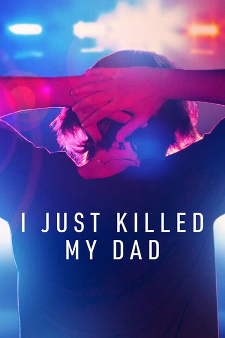 مسلسل I Just Killed My Dad الموسم 1 مترجمة