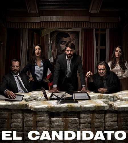 مسلسل El Candidato الموسم 1