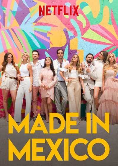 مسلسل Made in Mexico