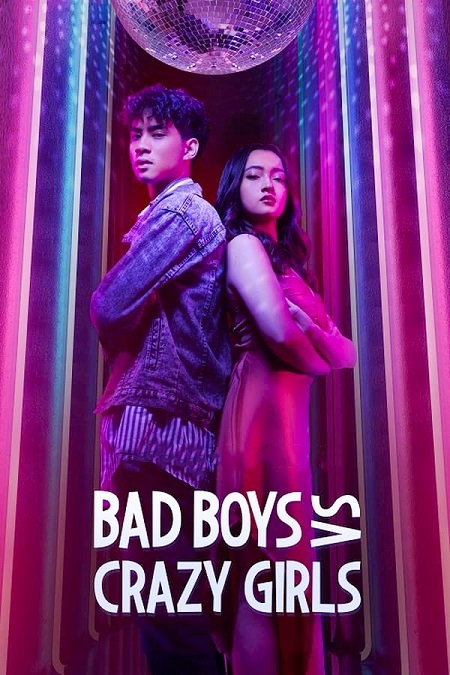 مسلسل حب ام عدواة Bad Boys vs Crazy Girls مترجمة