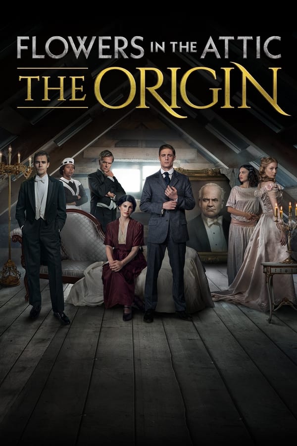 مسلسل Flowers in the Attic The Origin مترجمة