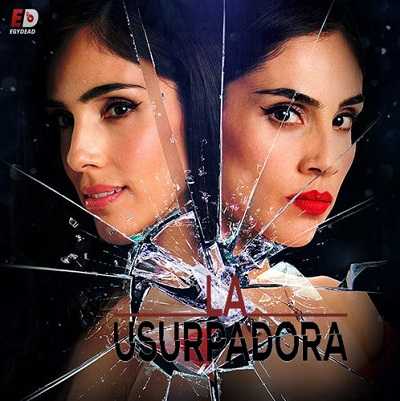 مسلسل La usurpadora الموسم 1 مترجمة