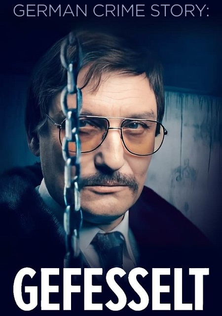 مسلسل German Crime Story Gefesselt الموسم 1 مترجمة
