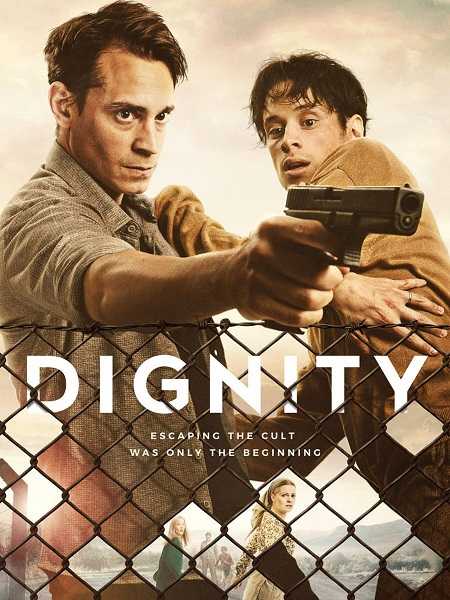 مسلسل Dignity الموسم 1 مترجمة