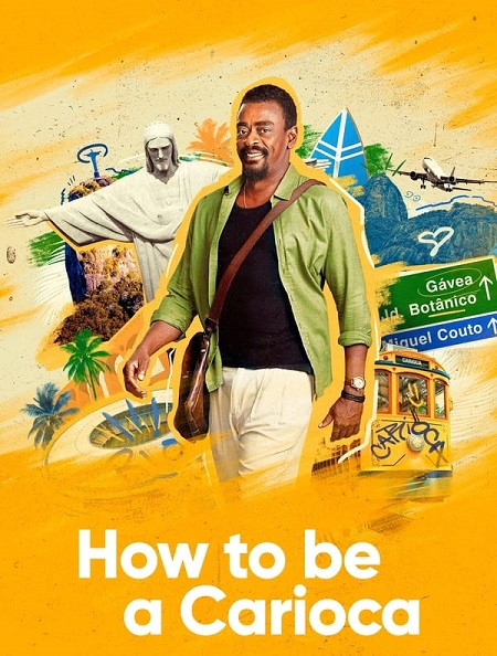 مسلسل How to Be a Carioca الموسم 1 مترجمة