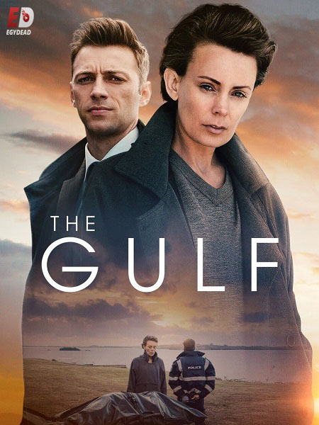 مسلسل The Gulf الموسم 1 مترجمة