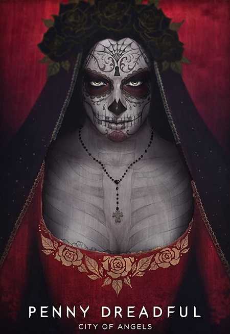 مسلسل Penny Dreadful City of Angels الموسم 1