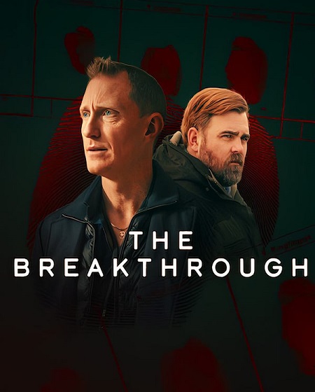 مسلسل The Breakthrough مترجمة