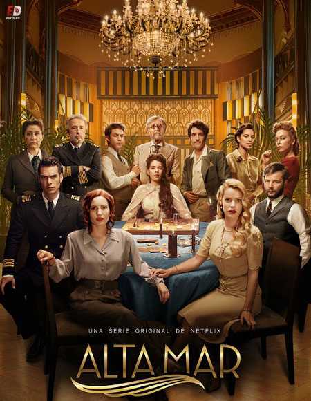 مسلسل Alta Mar الموسم 2