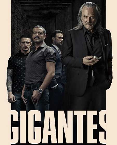 مسلسل Gigantes الموسم 1 مترجمة