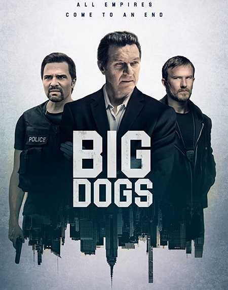 مسلسل Big Dogs الموسم 1