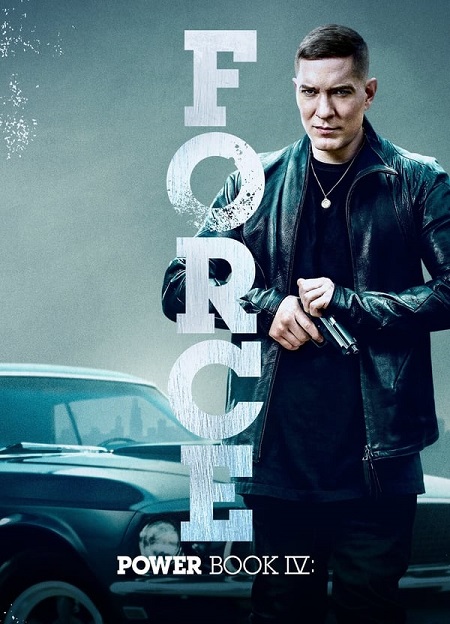 مسلسل Power Book IV Force الموسم 1 مترجمة