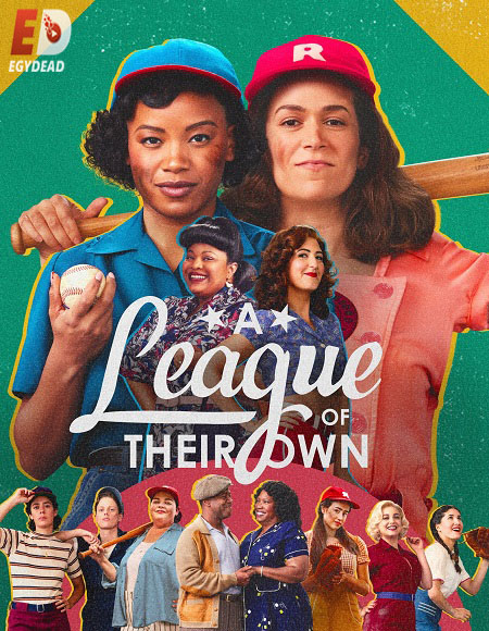 مسلسل A League of Their Own الموسم 1 مترجمة