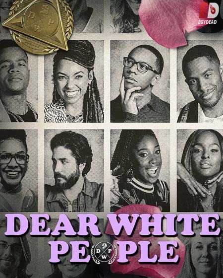 مسلسل Dear White People الموسم 3 مترجمة