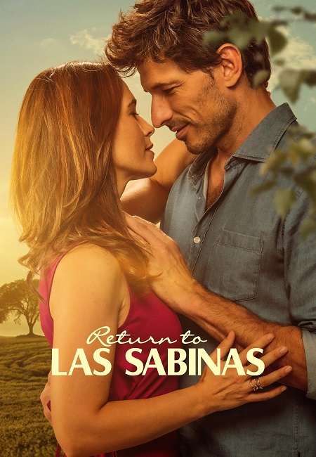 مسلسل Regreso a Las Sabinas الموسم 1 مترجمة