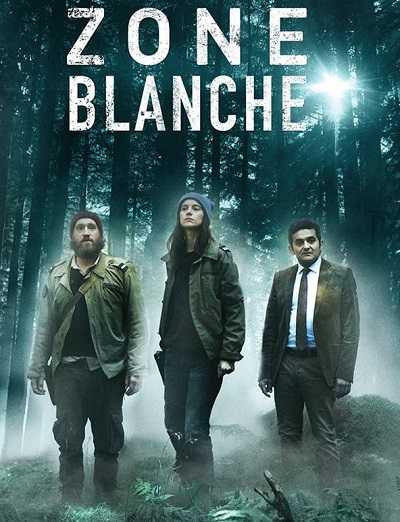 مسلسل Zone Blanche الموسم 1