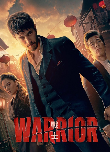 مسلسل Warrior الموسم 3 مترجمة