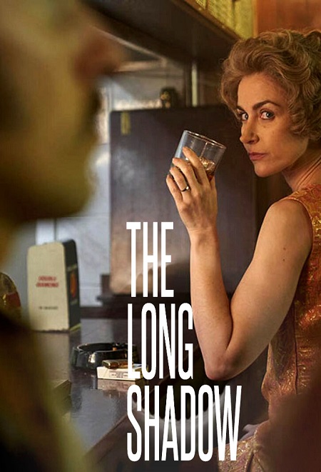 مسلسل The Long Shadow مترجمة