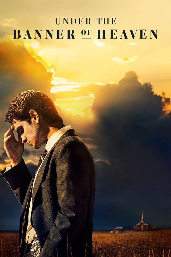 مسلسل Under the Banner of Heaven الموسم 1 مترجمة