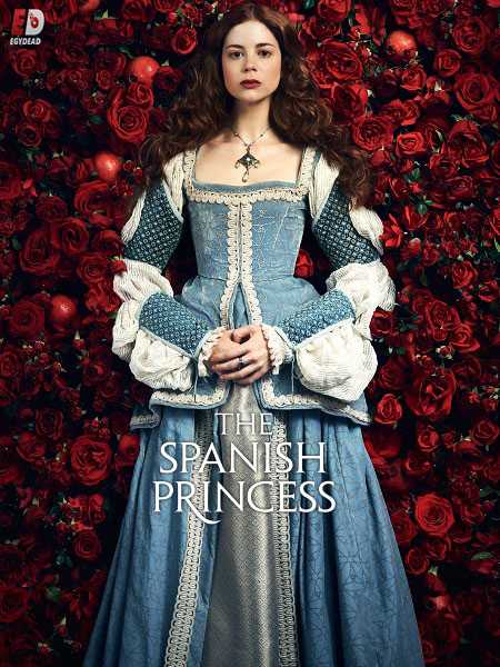 مسلسل The Spanish Princess الموسم 2