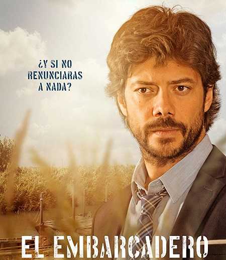 مسلسل El Embarcadero الموسم 1 مترجمة