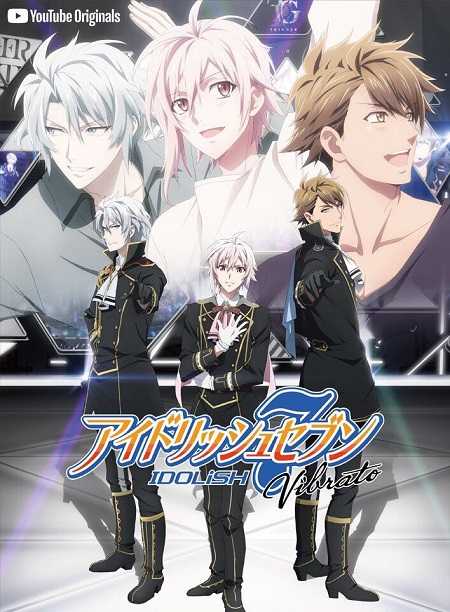 انمي IDOLiSH7 Vibrato مترجمة