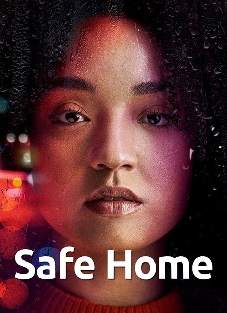 مسلسل Safe Home مترجمة