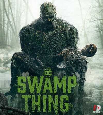 مسلسل Swamp Thing الموسم 1 مترجمة