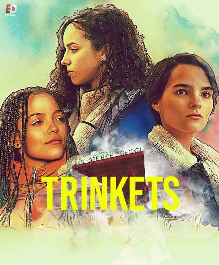 مسلسل Trinkets الموسم 2