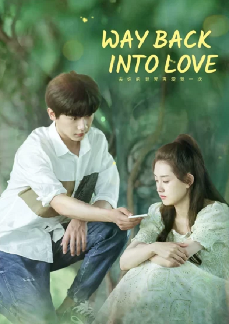 مسلسل عدنا للحب Way Back into Love مترجمة