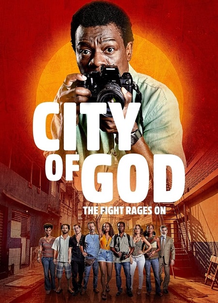 مسلسل City of God The Fight Rages On الموسم 1 مترجمة