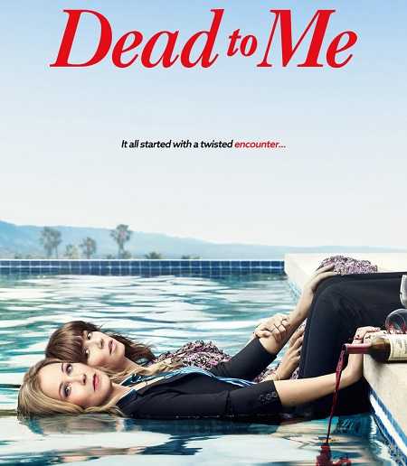 مسلسل Dead to Me الموسم 1