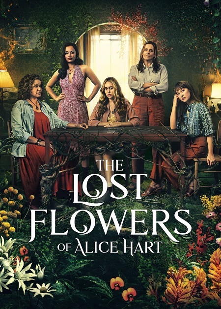 مسلسل The Lost Flowers of Alice Hart مترجمة