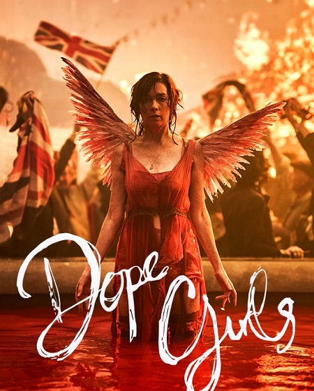 مسلسل Dope Girls الموسم 1 مترجمة