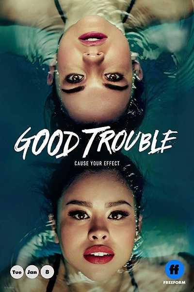 مسلسل Good Trouble الموسم 1 مترجمة